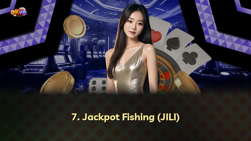 7. Jackpot Fishing (JILI)