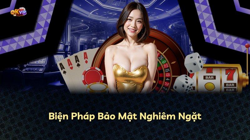 Biện Pháp Bảo Mật Nghiêm Ngặt