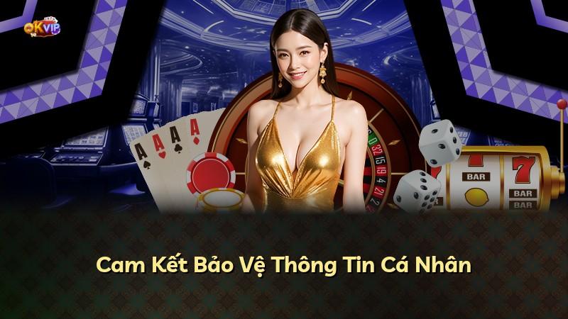 Cam Kết Bảo Vệ Thông Tin Cá Nhân