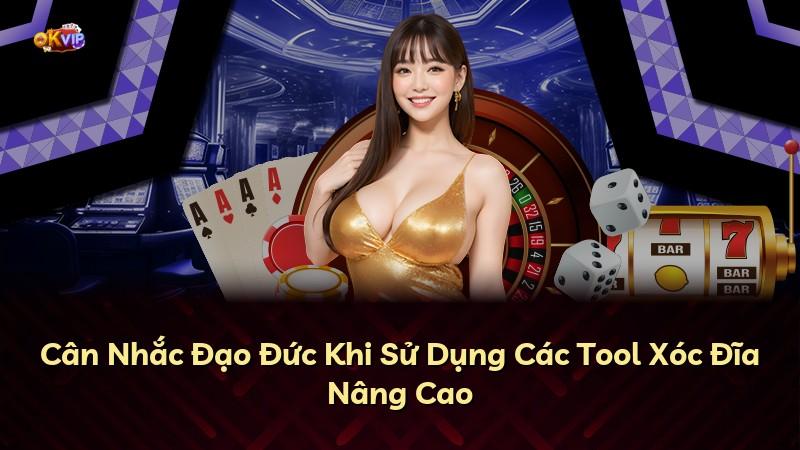 Cân Nhắc Đạo Đức Khi Sử Dụng Các Tool Xóc Đĩa Nâng Cao