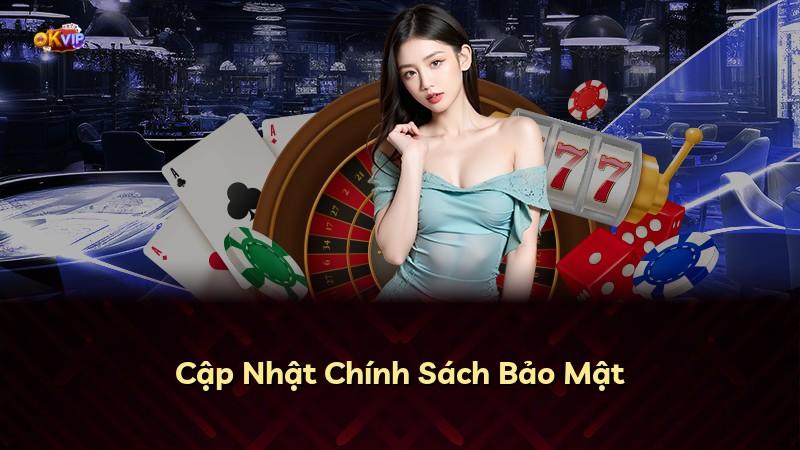 Cập Nhật Chính Sách Bảo Mật