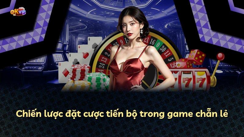 Chiến lược đặt cược tiến bộ trong game chẵn lẻ