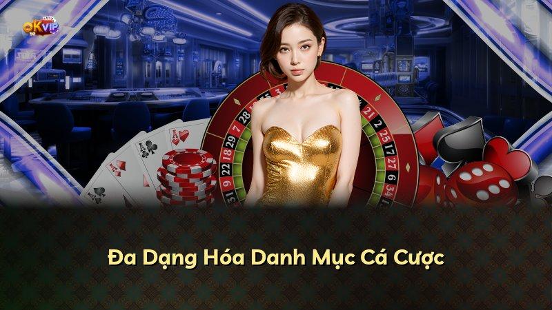 Đa Dạng Hóa Danh Mục Cá Cược
