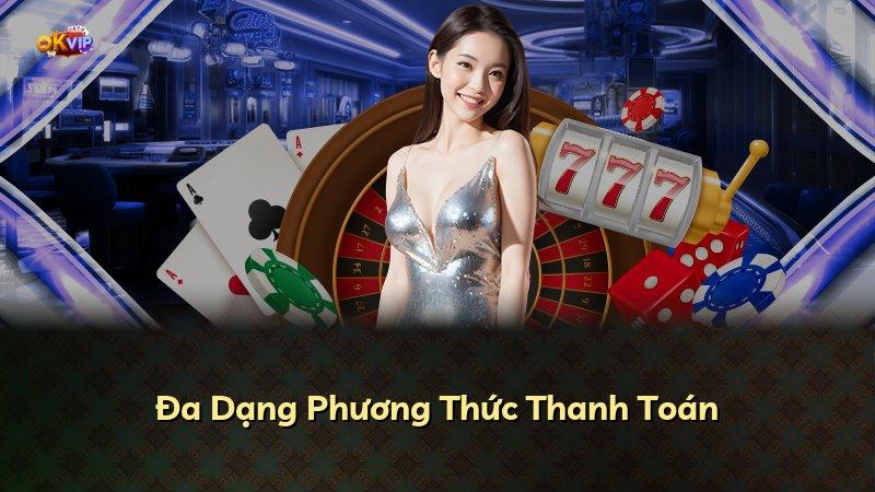Đa Dạng Phương Thức Thanh Toán