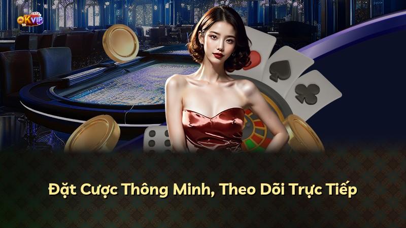 Đặt Cược Thông Minh, Theo Dõi Trực Tiếp