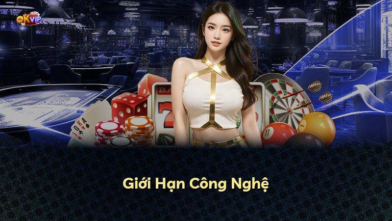 Giới Hạn Công Nghệ