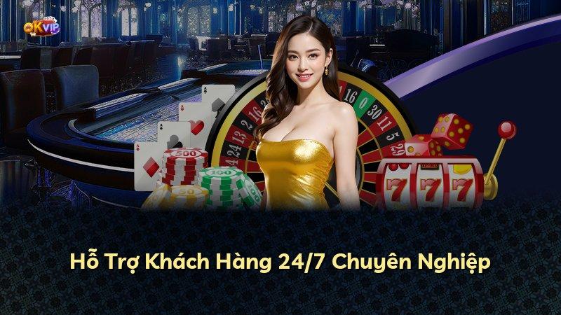 Hỗ Trợ Khách Hàng 24/7 Chuyên Nghiệp