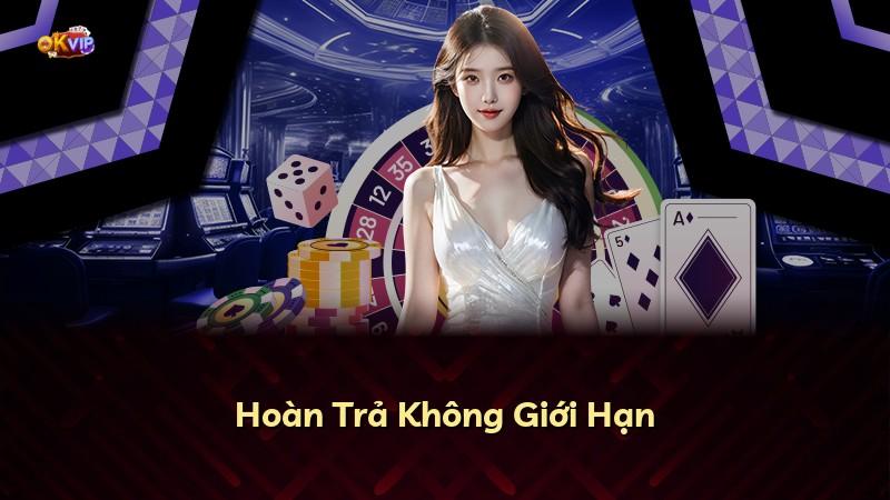 Hoàn Trả Không Giới Hạn