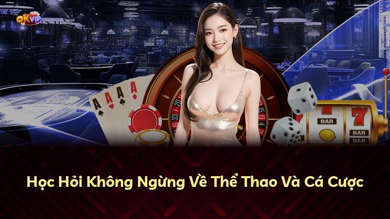 Học Hỏi Không Ngừng Về Thể Thao Và Cá Cược