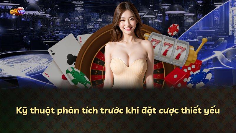 Kỹ thuật phân tích trước khi đặt cược thiết yếu