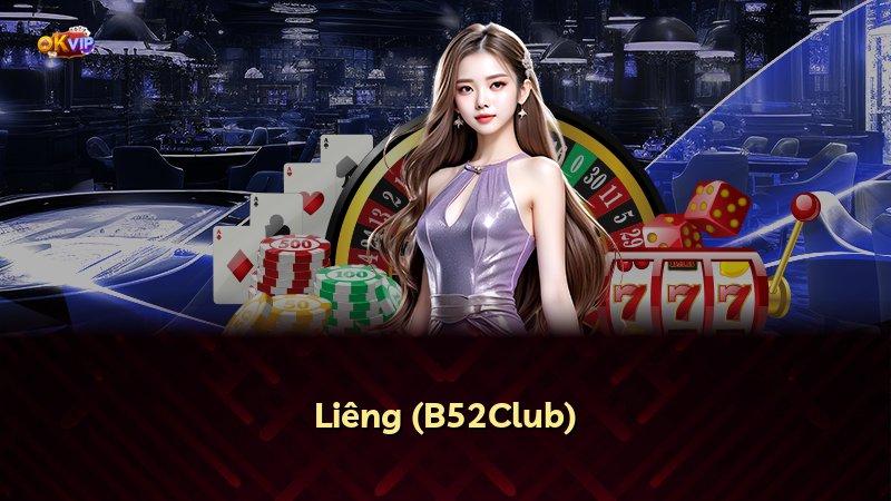Liêng (B52Club)
