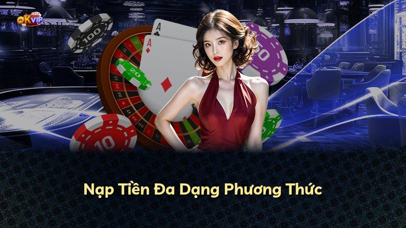 Nạp Tiền Đa Dạng Phương Thức