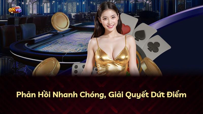 Phản Hồi Nhanh Chóng, Giải Quyết Dứt Điểm