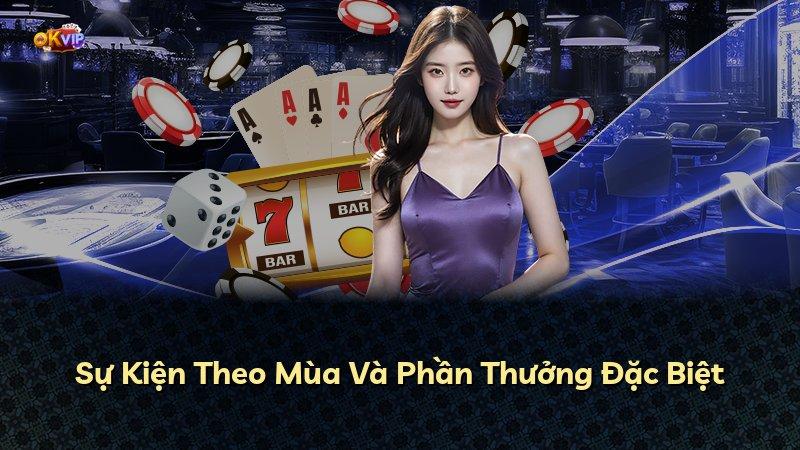 Sự Kiện Theo Mùa Và Phần Thưởng Đặc Biệt