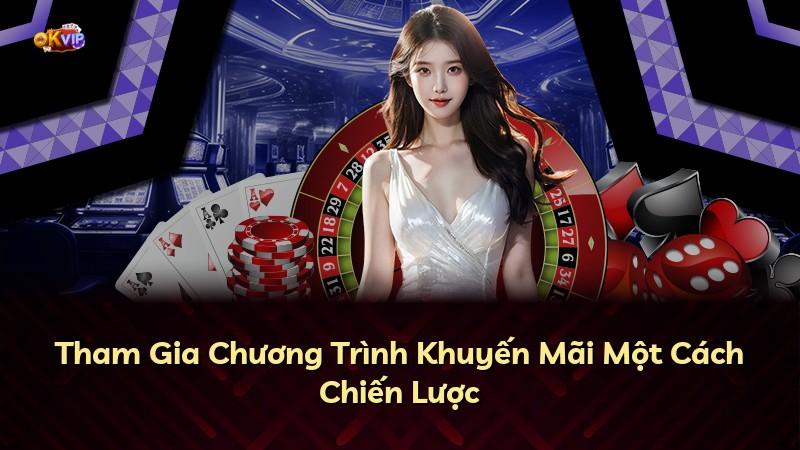 Tham Gia Chương Trình Khuyến Mãi Một Cách Chiến Lược