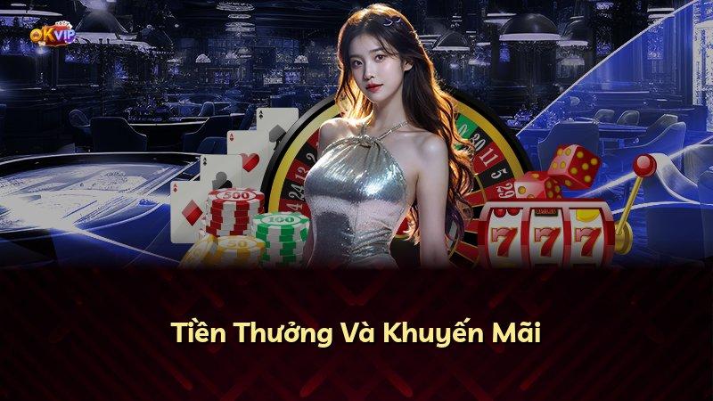 Tiền Thưởng Và Khuyến Mãi