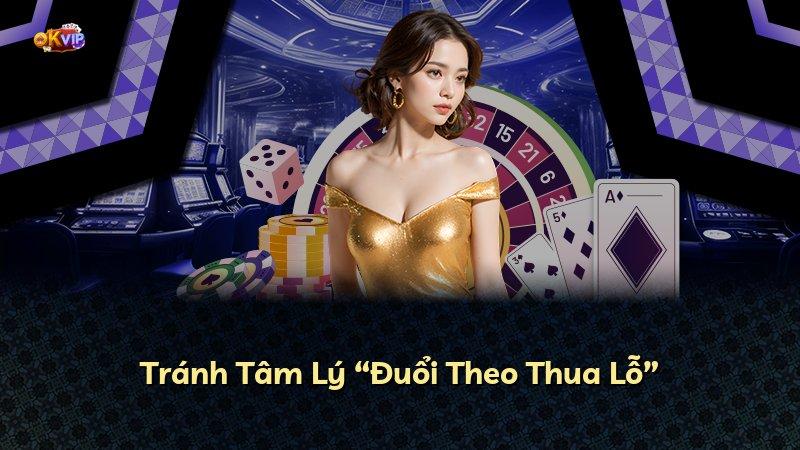 Tránh Tâm Lý “Đuổi Theo Thua Lỗ”