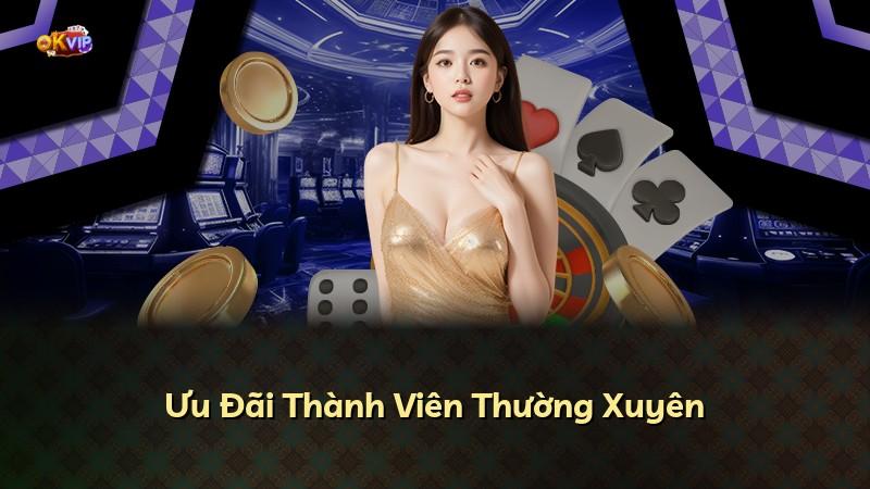 Ưu Đãi Thành Viên Thường Xuyên
